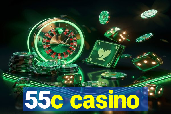 55c casino